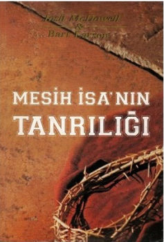 MESİH İSA'NIN TANRILIĞI